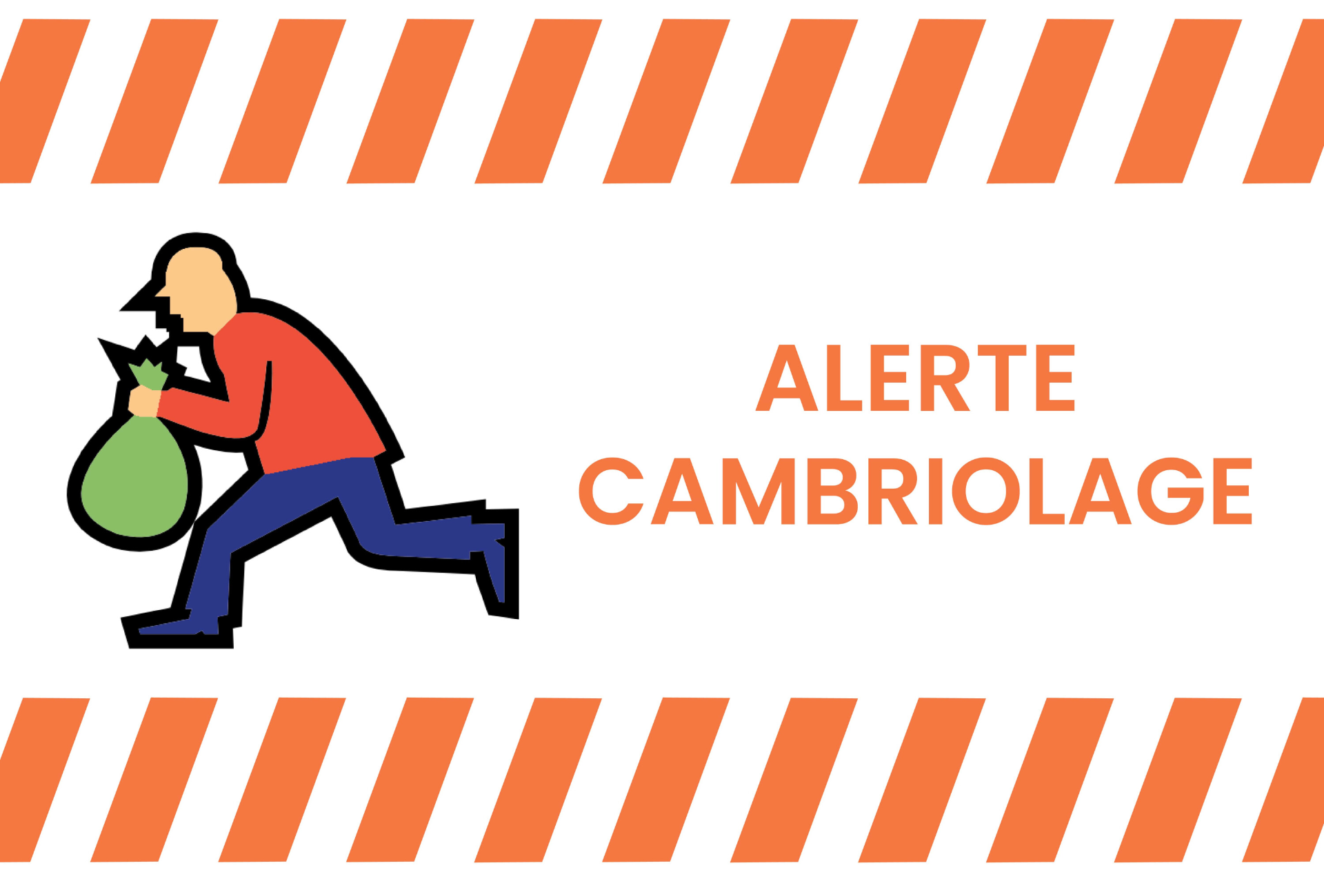 Vigilance cambriolages